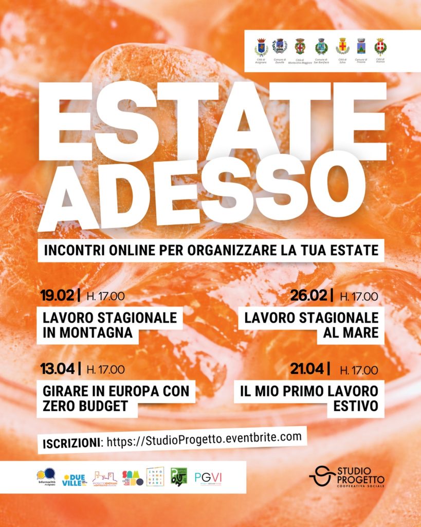ESTATE ADESSO 2026. LAVORO, VOLONTARIATO, VIAGGI. APPUNTAMENTI ONLINE PER ORGARANIZZARE L’ESTATE